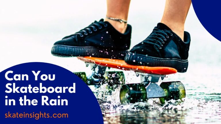 Can You Skateboard In The Rain? – Do’s and Don’ts